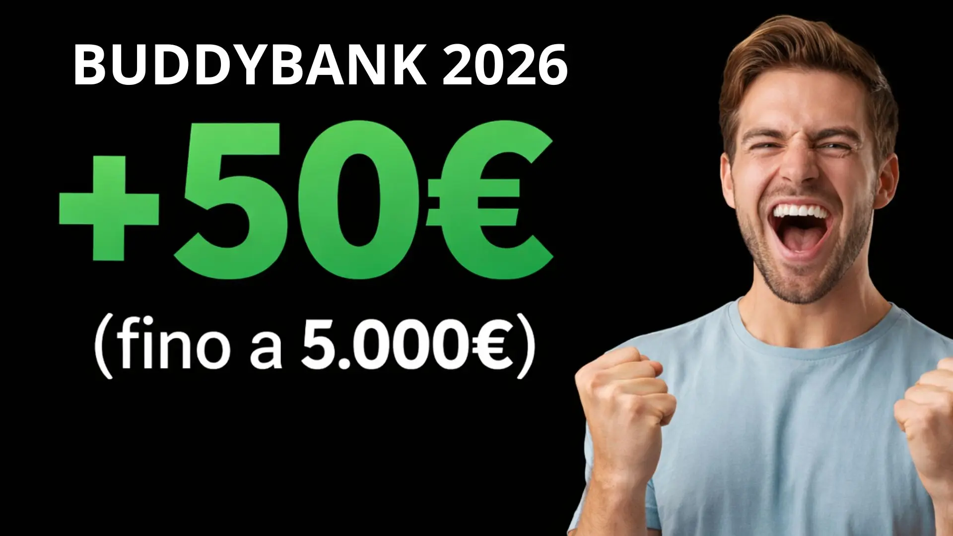 Buddy Club 100 BuddyBank: Come Ricevere 50€ (2026)